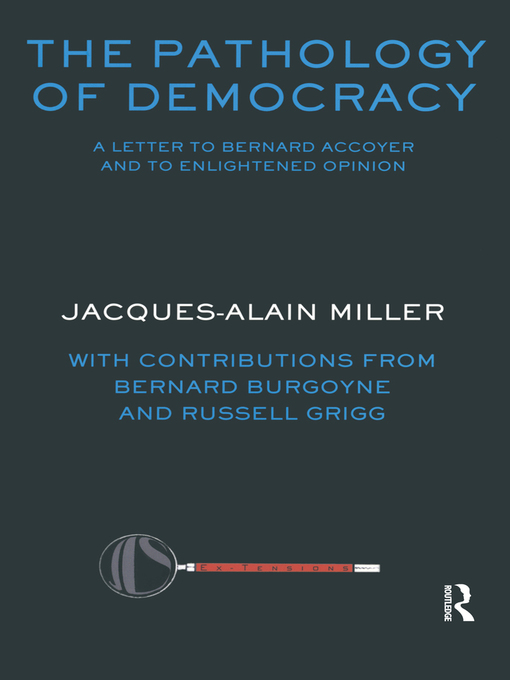 Title details for The Pathology of Democracy by Jacques Alain Miller - Wait list
